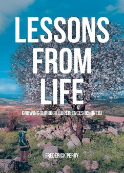 LESSONS FROM LIFE - Perry, Frederick