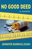 No Good Deed