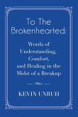 To The Brokenhearted
