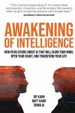 Awakening of Intelligence