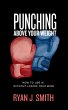 Punching Above Your Weight - Bild 1