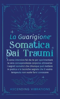 Cover La Guarigione Somatica dai Traumi