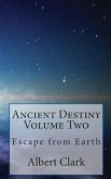 Ancient Destiny Vol 2 Ancient Destiny Vol 2
