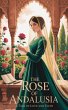 The Rose of Andalusia (Young Adult... - Bild 1