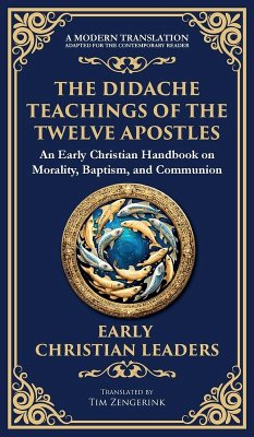 The Didache - (Early Christian Leaders), Anonymous