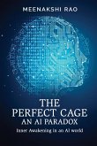 The Perfect Cage an AI Paradox The Perfect Cage an AI Paradox