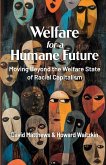 Welfare for a Humane Future Welfare for a Humane Future