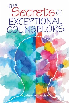 The Secrets of Exceptional Counselors - Kottler, Jeffrey A
