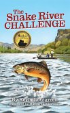 The Snake River Challenge