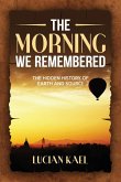 The morning we remembered The morning we remembered