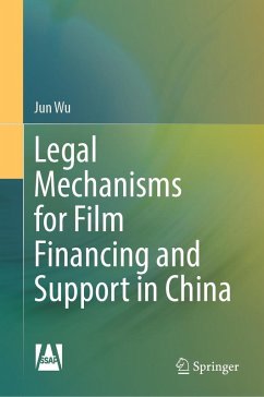 Cover Legal Mechanisms for Film Financing and Support in China
