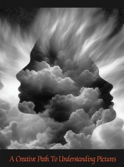A Creative Path to Understanding Pictures - Oring, Stuart