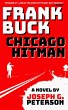 Frank Buck: Chicago Hitman - Bild 1
