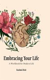 Embracing Your Life
