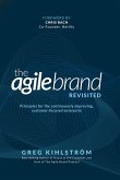 The Agile Brand Revisited The Agile Brand Revisited