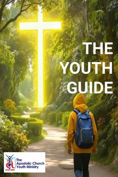THE APOSTOLIC CHURCH INTERNATIONAL YOUTH GUIDE Cover THE APOSTOLIC CHURCH INTERNATIONAL YOUTH GUIDE
