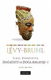 Ilkel Zihniyette Dogaüstü ve Doga Anlayisi 1 Ilkel Zihniyette Dogaüstü ve Doga Anlayisi 1