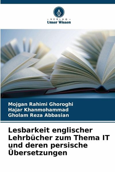 Lesbarkeit englischer Lehrbücher zum Thema IT und deren persische Übersetzungen Lesbarkeit englischer Lehrbücher zum Thema IT und deren persische Übersetzungen