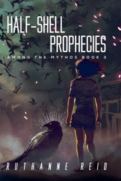 Half-Shell Prophecies - Reid, Ruthanne