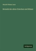 Botanik der alten Griechen und Römer Botanik der alten Griechen und Römer