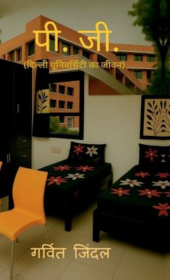 P.G. (Delhi University ka Jivan) - Garvit Jindal
