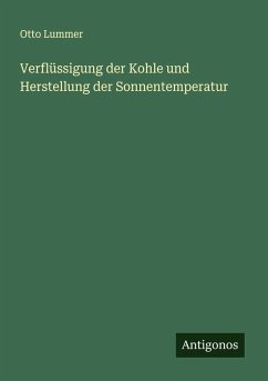 Cover Verflüssigung der Kohle und Herstellung der Sonnentemperatur
