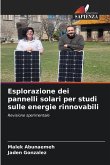 Esplorazione dei pannelli solari per studi sulle energie rinnovabili Esplorazione dei pannelli solari per studi sulle energie rinnovabili