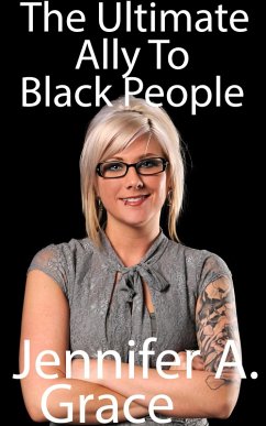 Cover The Ultimate Ally To Black People (eBook, ePUB)