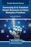 Harnessing AI to Transform Human Resources in Future Workplace Practices