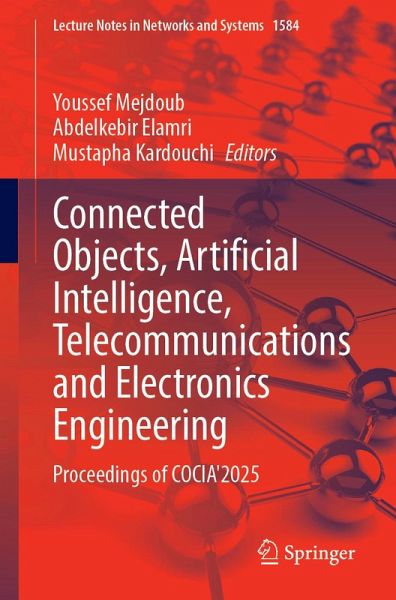 Connected Objects, Artificial Intelligence, Telecommunications and Electronics Engineering Connected Objects, Artificial Intelligence, Telecommunications and Electronics Engineering