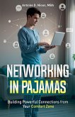 Networking in Pajamas Networking in Pajamas