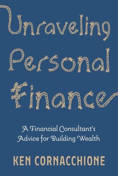 Unraveling Personal Finance - Cornacchione, Ken