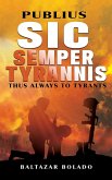 PUBLIUS SIC SEMPER TYRANNIS