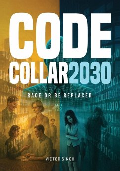 Code Collar 2030 - Singh, Victor