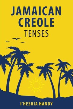 Jamaican Creole Tenses Cover Jamaican Creole Tenses