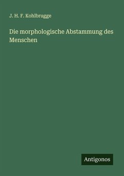 Cover Die morphologische Abstammung des Menschen