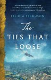 The Ties That Loose The Ties That Loose
