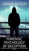 Forensic Psychology of Deception Forensic Psychology of Deception