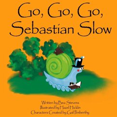 Go, Go, Go, Sebastian Slow - Stevens, Bea