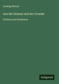 Aus der Heimat und der Fremde Aus der Heimat und der Fremde