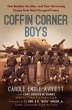 Coffin Corner Boys - Bild 1