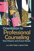 Orientation to Professional Counseling Orientation to Professional Counseling