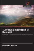 Turystyka medyczna w Rumunii Turystyka medyczna w Rumunii