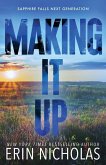 Making It Up Making It Up