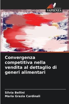 Cover Convergenza competitiva nella vendita al dettaglio di generi alimentari