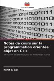 Notes de cours sur la programmation orientée objet en C++ Notes de cours sur la programmation orientée objet en C++