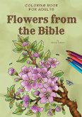 Flowers from the Bible, informative coloring book for adults