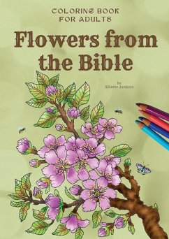 Cover Flowers from the Bible, informative coloring book for adults