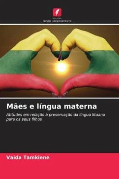 Mães e língua materna - Tamkiene, Vaida