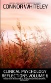 Clinical Psychology Reflections Volume 6